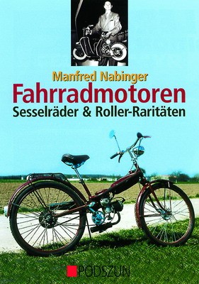 Fahrradmotoren, Sesselräder & Roller-Raritäten